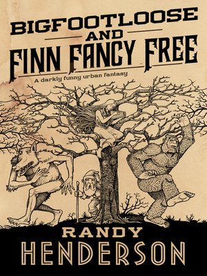 cover image of Bigfootloose and Finn Fancy Free